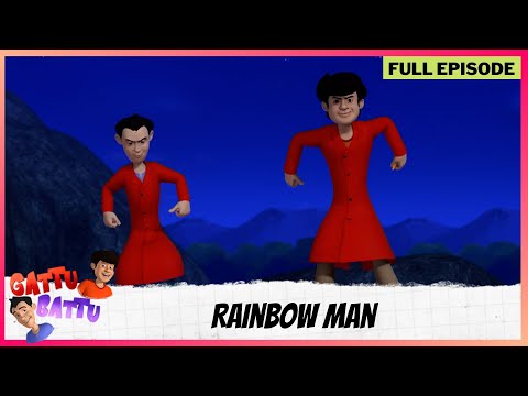 Gattu Battu | Full Episode | Rainbow man