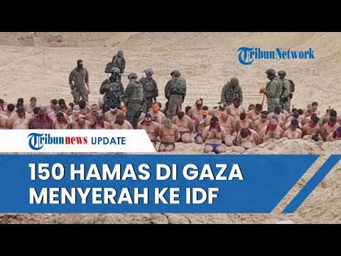 Perang Menggila, 150 Militan Hamas Menyerahkan Diri ke Militer Israel di Khan Younis