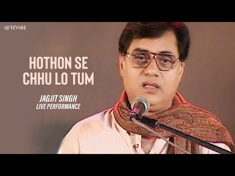 Jagjit Singh - HOTHON SE CHHU LO TUM