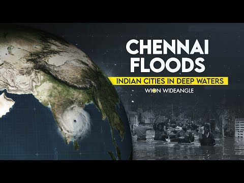 Chennai floods: Indian cities in deep waters | WION Wideangle