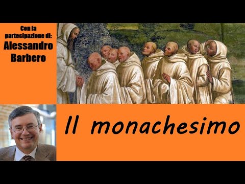 Il monachesimo - con Alessandro Barbero [SOLO AUDIO]