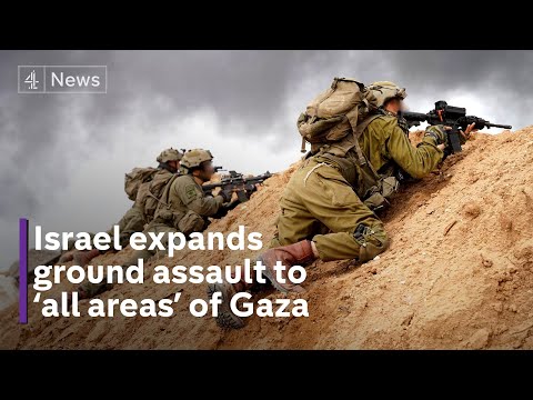 Israel expands ground offensive into 'all areas' including south of Gaza Strip