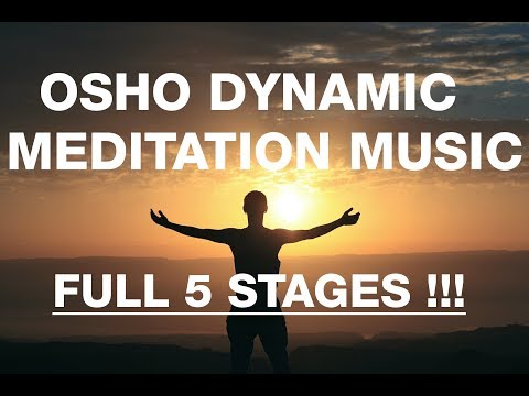 Osho - Dynamic Meditation Music - Full 5 Stages - OZEN Centre - (Updated)