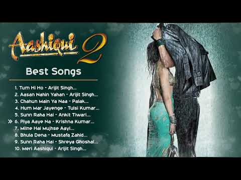 Aashiqui 2 ❤️ Movie All Best Songs | Shraddha Kapoor &amp; Aditya Roy Kapur | Romantic Love Gaane