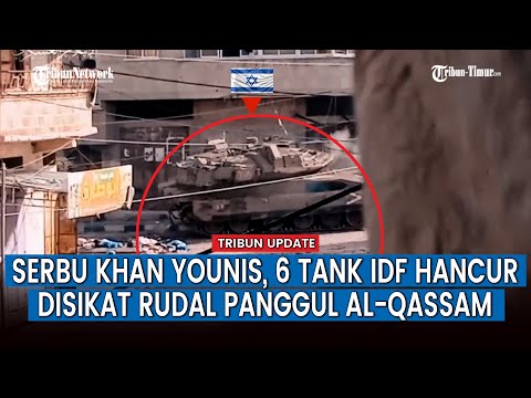 FULL Pertempuran di Khan Younis, Enam Tank Israel Rontok Kena Serangan Mematikan Brigade Al-Qassam