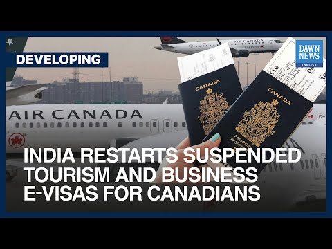 India Restarts Suspended Tourism, Business E-visas For Canadians | Dawn News English