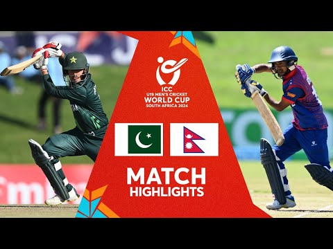 Pakistan v Nepal | Match Highlights | U19 CWC 2024