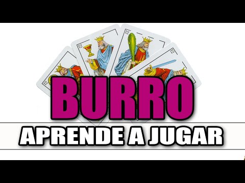 BURRO - C&oacute;mo se juega - Tutorial - Juego de cartas - Baraja espa&ntilde;ola