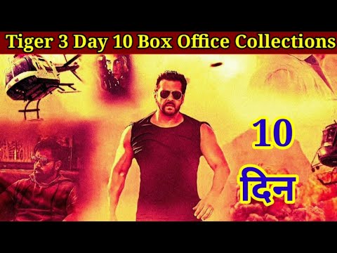 Tiger 3 Day 10 Box Office Collections, Box Office Collections Day 10 Tiger 3, Tiger 3 Collections