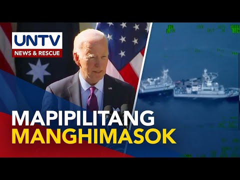 US, mapipilitang manghimasok kapag nagpatuloy ang aksyon ng China vs Pilipinas &ndash; Pres. Biden