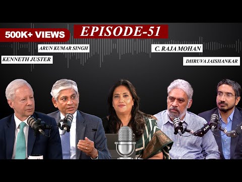 EP-51 | India-US Relations challenges and the road ahead 