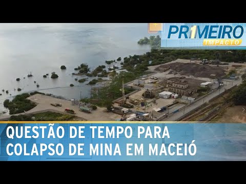 Entenda situa&ccedil;&atilde;o da mina que vai afundar bairro em Macei&oacute; (AL) | Primeiro Impacto (01/12/23)