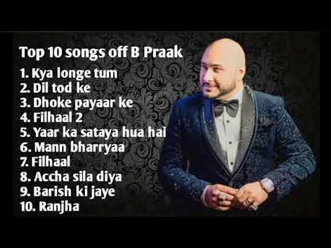 Top 10 songs off B Praak | Songs Jukebox