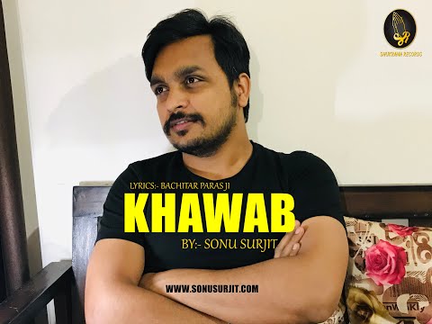 KHAWAB || Sonu Surjit || Lyrics By Bachitar Paras Ji || Shukrana Records