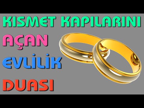 Bir T&uuml;rl&uuml; Evlenemeyen Bekarlar i&ccedil;in &Ccedil;ok Etkili Kısmet A&ccedil;an Evlilik DUASI | Hayırlı Evlilik İ&ccedil;in Dua