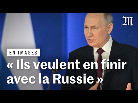 &laquo; Ils veulent en finir avec la Russie &raquo; : affirme Poutine dans son adresse &agrave; la nation russe