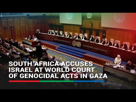 South Africa accuses Israel at World Court of genocidal acts in Gaza | ABS-CBN News