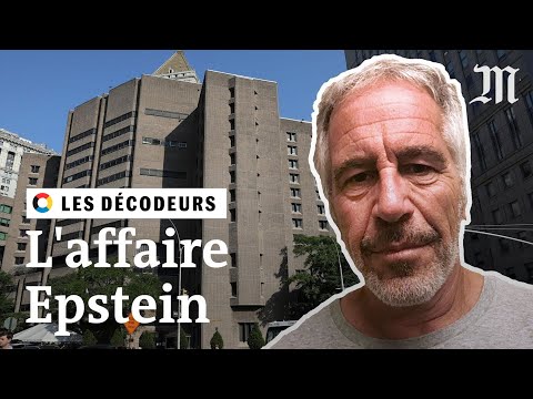 L&rsquo;affaire Jeffrey Epstein expliqu&eacute;e