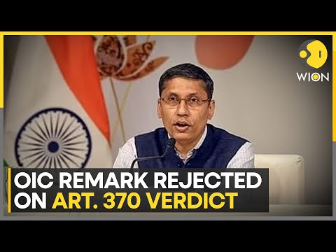 Article 370 abrogation: New Delhi hits back at Islamic Nations' bloc | Latest News | WION