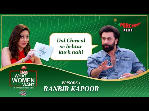 Ranbir Kapoor Interview by Kareena Kapoor | Dabur Vita What Women Want (Ep&ndash;1) | Mirchi Plus