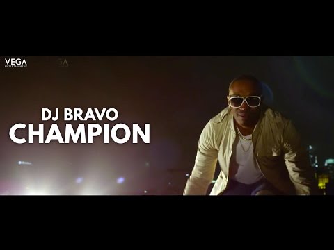 Dwayne &quot;DJ&quot; Bravo - Champion (Official Song)