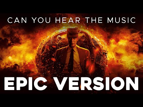 Can You Hear The Music - Oppenheimer Soundtrack | EPIC EXTENDED COVER