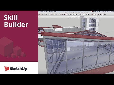 SketchUp Skill Builder: X-ray, Back Edges, and Transparency