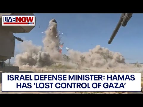 Israel-Hamas war: Israeli defense minister says Hamas has 'lost control of Gaza' | LiveNOW from FOX