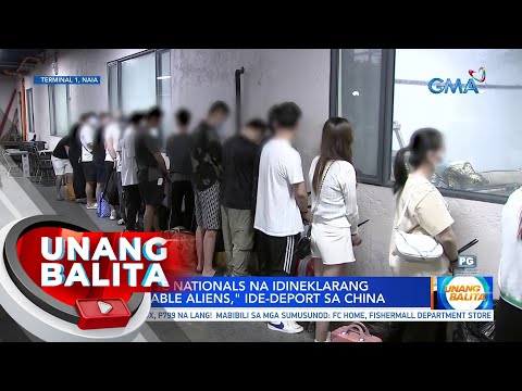 180 Chinese nationals na idineklarang&quot;undesirable aliens,&quot; ide-deport sa China | UB