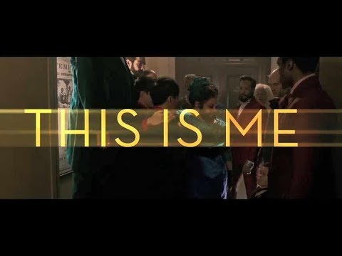 The Greatest Showman - This is me (V&iacute;deo con letra)