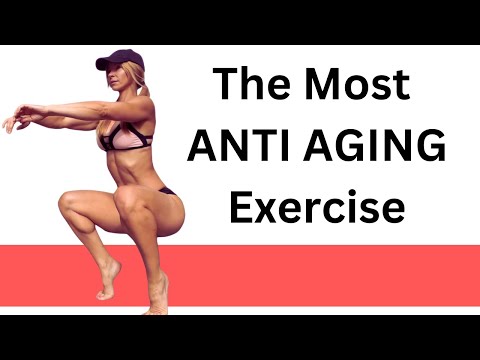 The Most Anti Aging Exercise