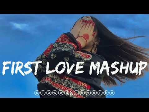 First Love Mashup | Non stop love song | tandring song  | Bollywood songs | love Mashup