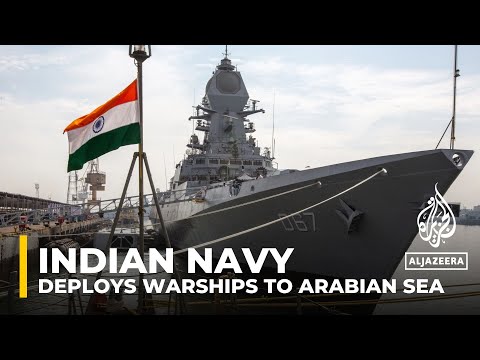 India&rsquo;s navy deploys warships to Arabian Sea after tanker attack