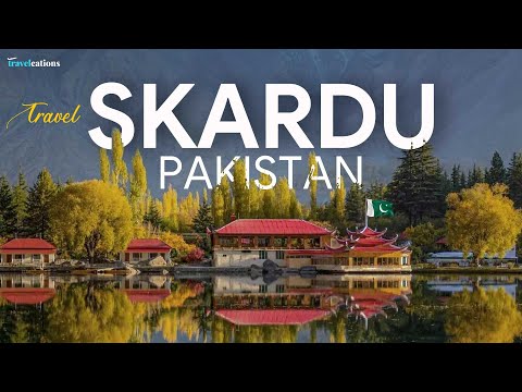 Skardu Pakistan: Place to visit in Skardu Valley Gilgit Baltistan : 4K Travel Video