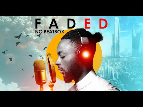 Alan Walker - Faded (Cover by Rhamzan) No Beatbox | Vocals Only