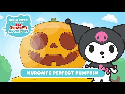 Kuromi's Perfect Pumpkin | Hello Kitty and Friends Supercute Adventures S3 EP 9