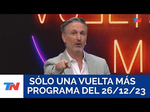 S&Oacute;LO UNA VUELTA M&Aacute;S (Programa completo del 26/12/2023)