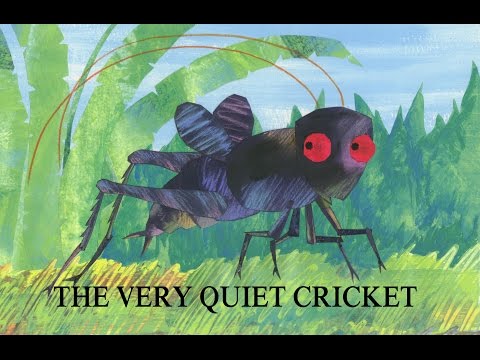 The Very Quiet Cricket (The Very Hungry Caterpillar &amp; Other Stories)