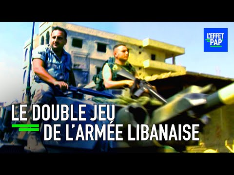 L'hypocrisie de l'arm&eacute;e Libanaise