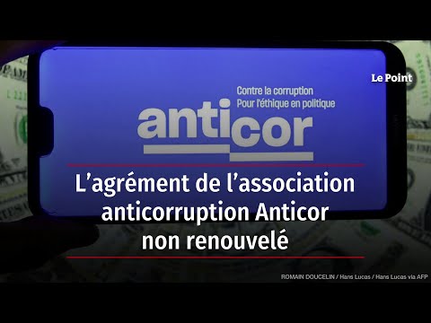 L&rsquo;agr&eacute;ment de l&rsquo;association anticorruption Anticor non renouvel&eacute;