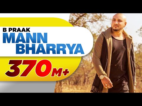 Mann Bharrya (Full Song) | B Praak | Jaani | Himanshi Khurana | Arvindr Khaira | Punjabi Songs