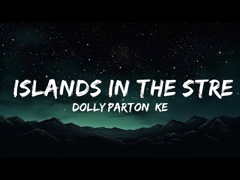 Play List ||  Dolly Parton, Kenny Rogers - Islands In the Stream (Lyrics)  || Jeremias Music