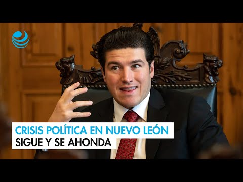 Crisis pol&iacute;tica en Nuevo Le&oacute;n sigue y se ahonda