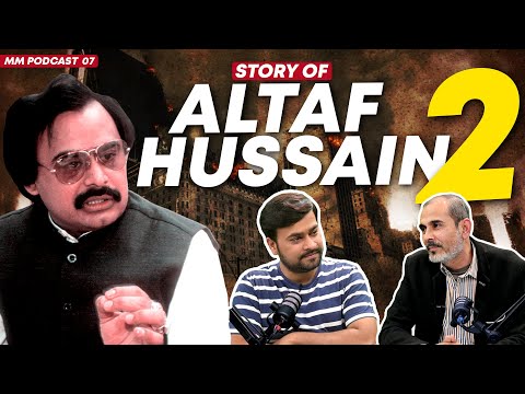 Altaf Hussain &amp; MQM Story Part 02 | Featuring Former MNA Abid Ali Umang | Ep 07 | MM Podcast