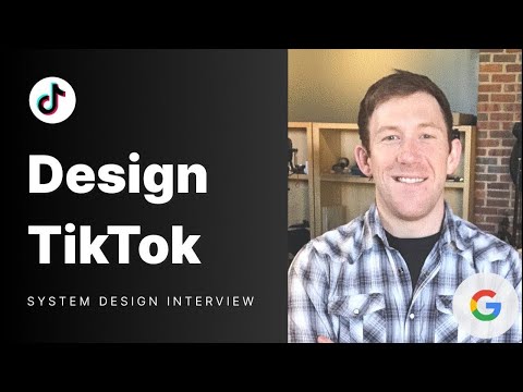 System Design Mock Interview: Design TikTok ft. Google TPM