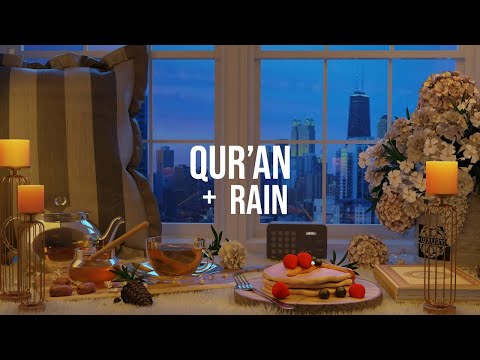 Qur'an + Rain -  Surah Kahf , Maryam, Ta ha