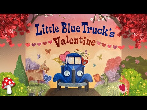 ??Little Blue Truck's Valentine (Read Aloud books for children) | Storytime Valentine's Day