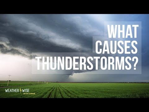 How are thunderstorms formed? | Weather Wise