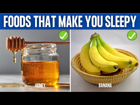 FOODS THAT MAKE YOU SLEEPY - 13 Foods That Will Make You Fall Asleep!