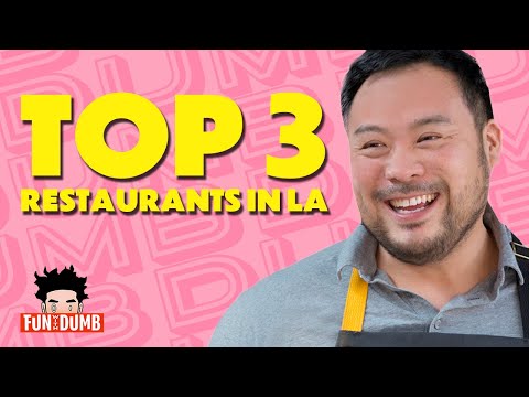 Top 3 Restaurants in LA by David Chang &amp; Dumbfoundead